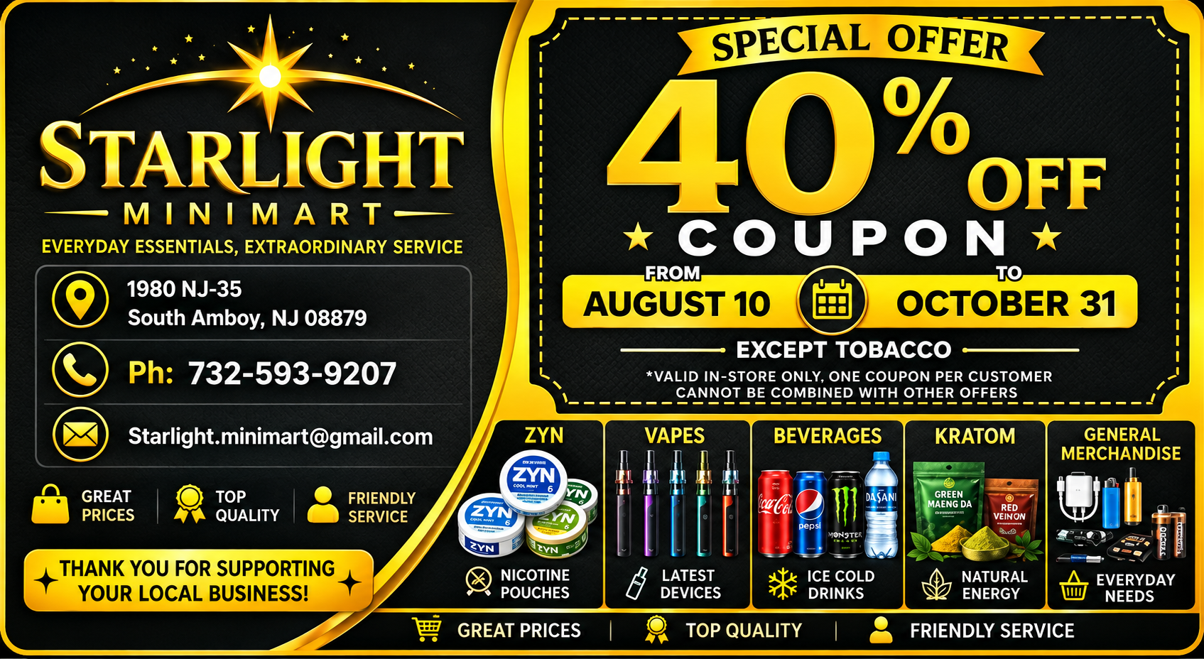 Starlight Minimart 40% off coupon valid August 10 through October 31, excluding tobacco